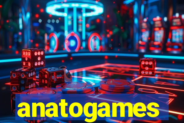 anatogames