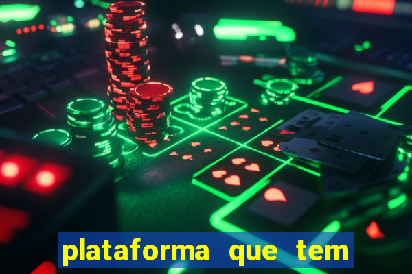 plataforma que tem o fortune tiger