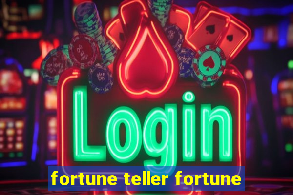 fortune teller fortune