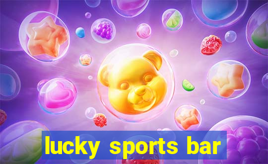 lucky sports bar