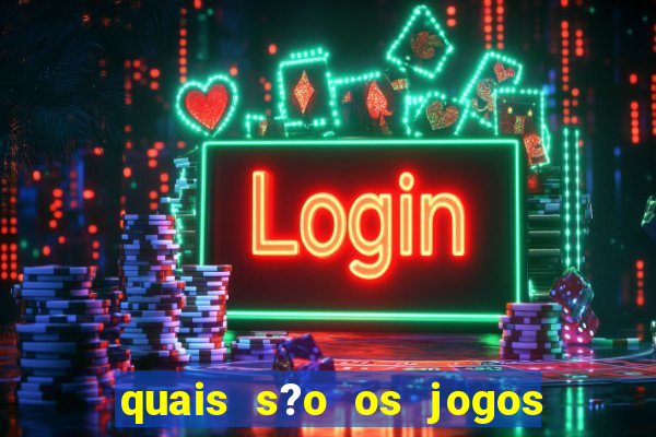 quais s?o os jogos para ganhar dinheiro