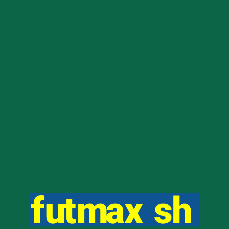 futmax sh