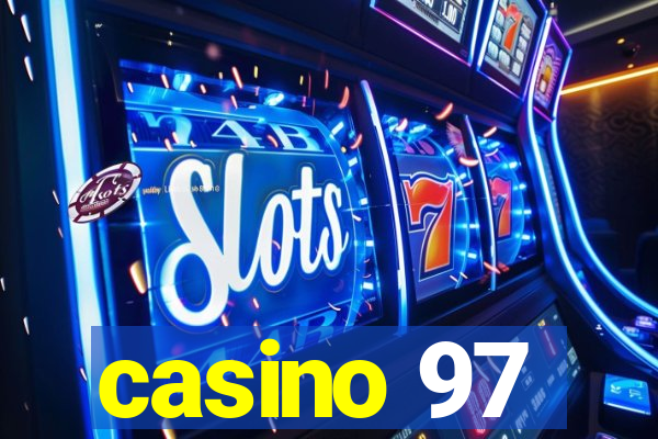 casino 97