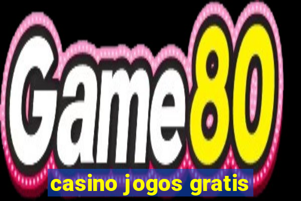 casino jogos gratis