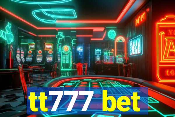 tt777 bet