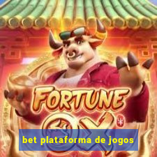 bet plataforma de jogos