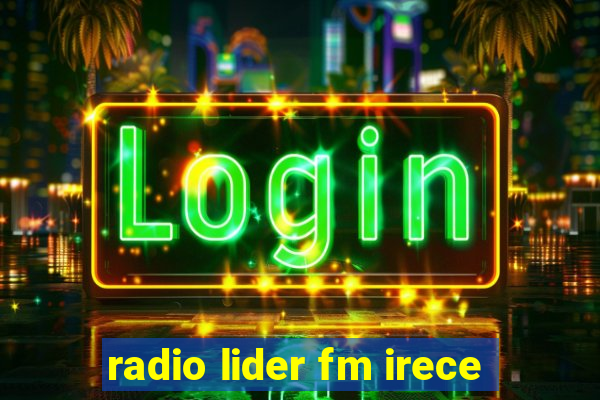 radio lider fm irece