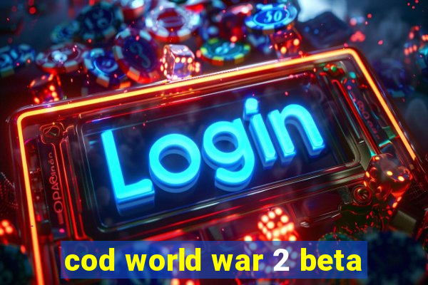 cod world war 2 beta