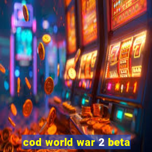 cod world war 2 beta