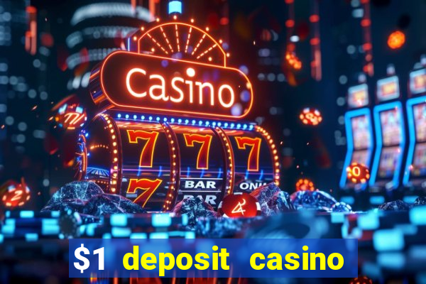 $1 deposit casino nz 2022