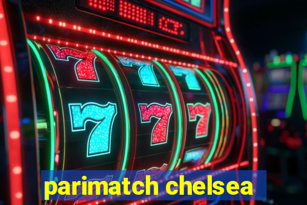 parimatch chelsea