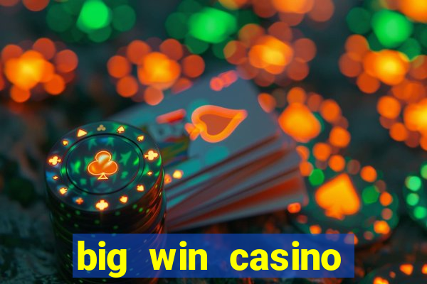 big win casino slot games