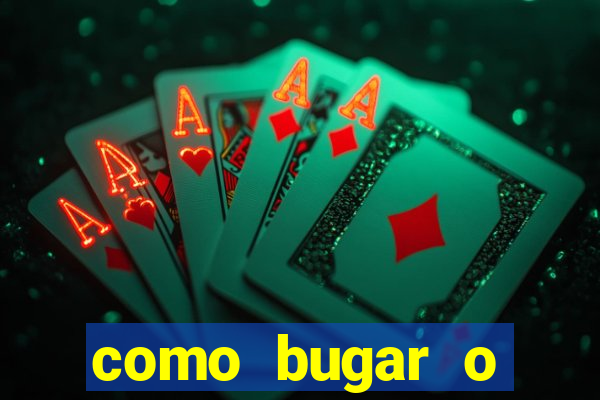 como bugar o fortune tiger