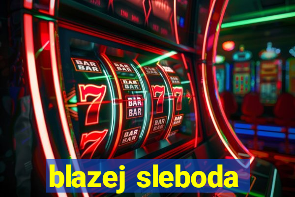 blazej sleboda