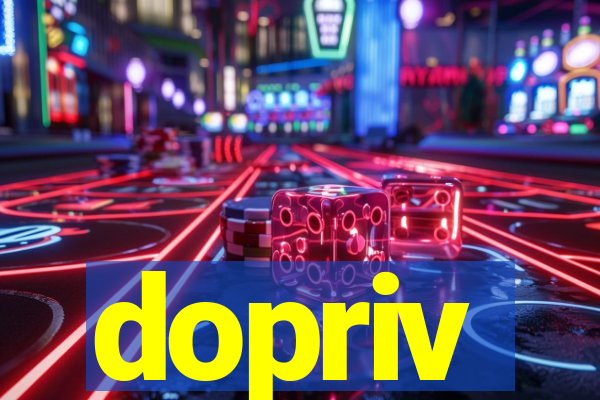 dopriv