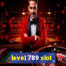 level 789 slot