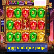 app slot que paga