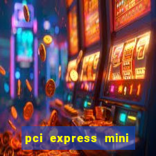 pci express mini card slot