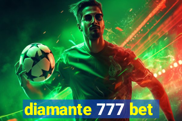 diamante 777 bet