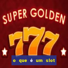 o que é um slot de expans?o