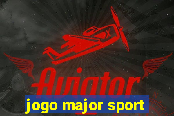 jogo major sport