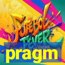 pragm