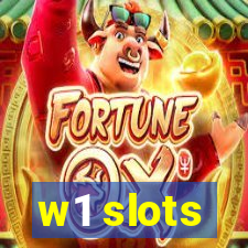 w1 slots