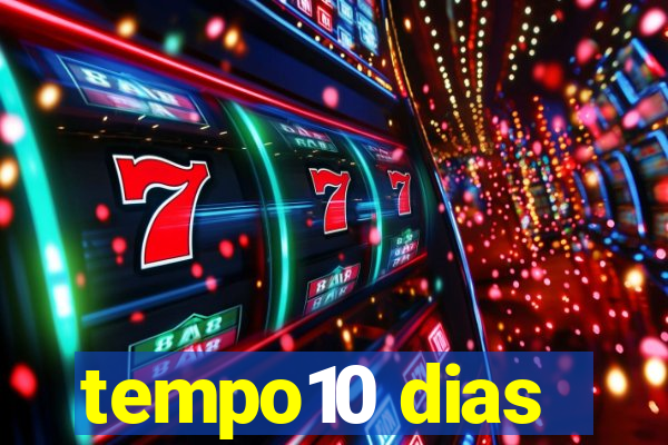 tempo10 dias