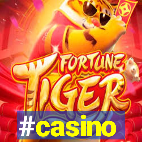 #casino