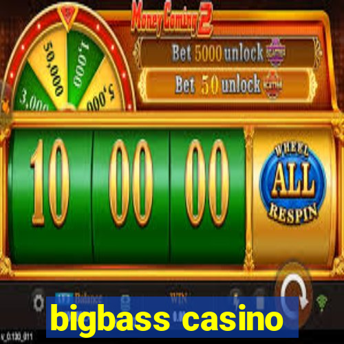 bigbass casino