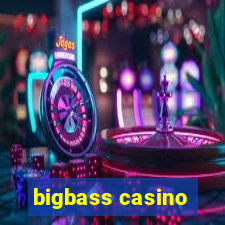 bigbass casino