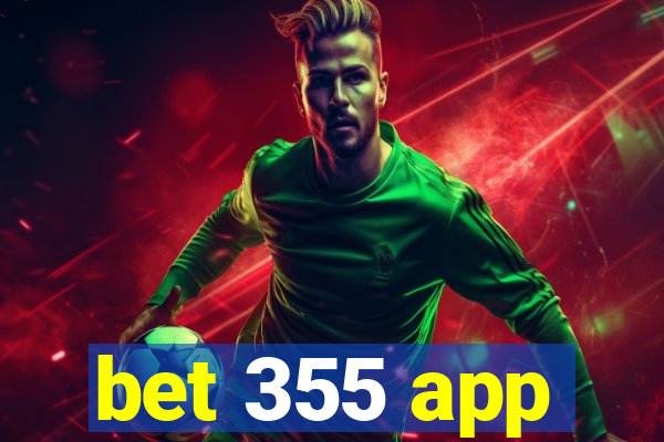 bet 355 app