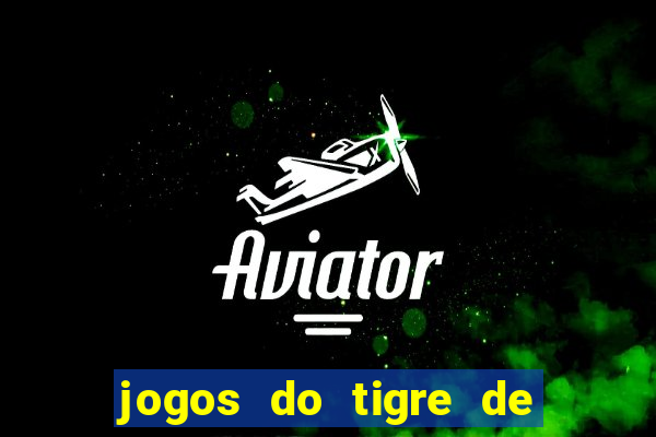 jogos do tigre de 5 reais