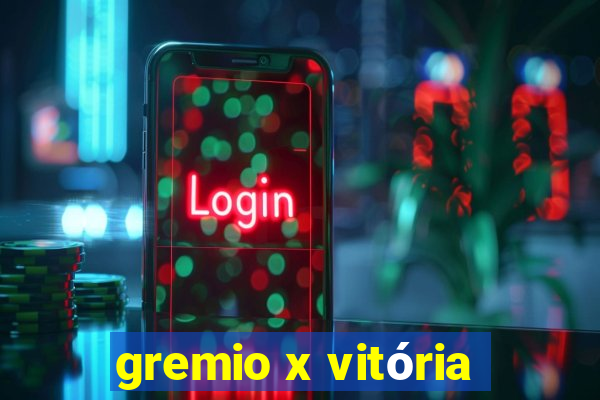 gremio x vitória