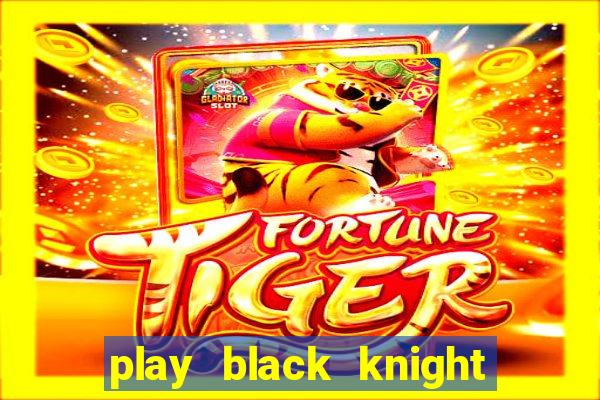 play black knight slot machine online