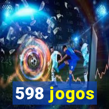 598 jogos