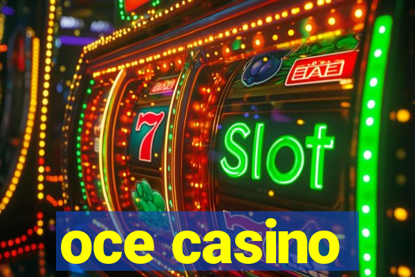 oce casino