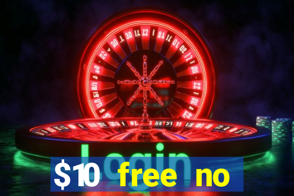 $10 free no deposit casino bonus canada