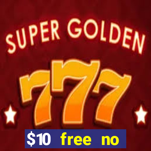 $10 free no deposit casino bonus canada