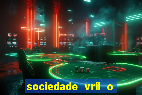 sociedade vril o que 茅