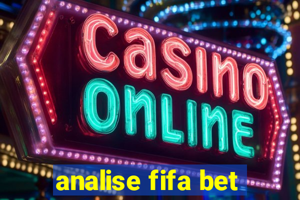 analise fifa bet