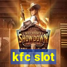 kfc slot