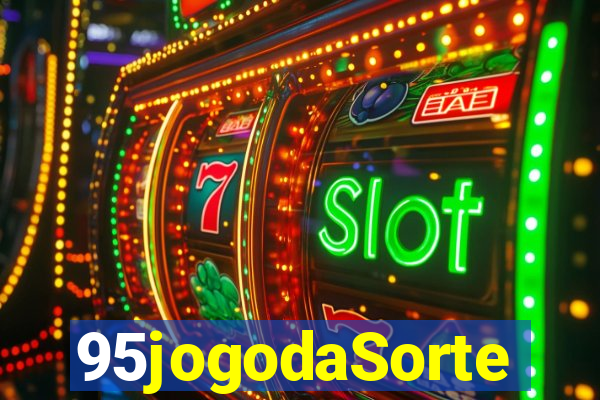 95jogodaSorte