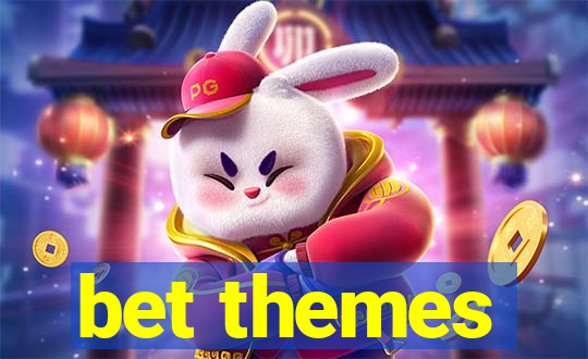 bet themes