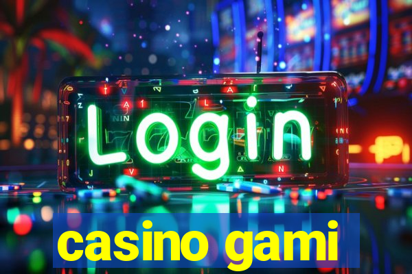 casino gami