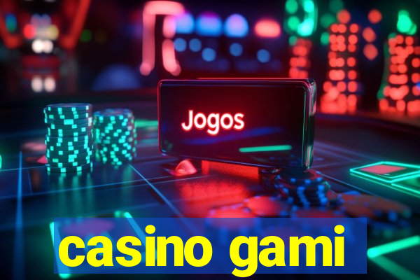 casino gami