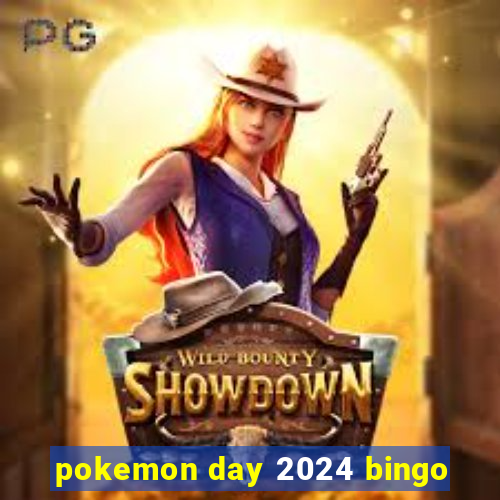 pokemon day 2024 bingo