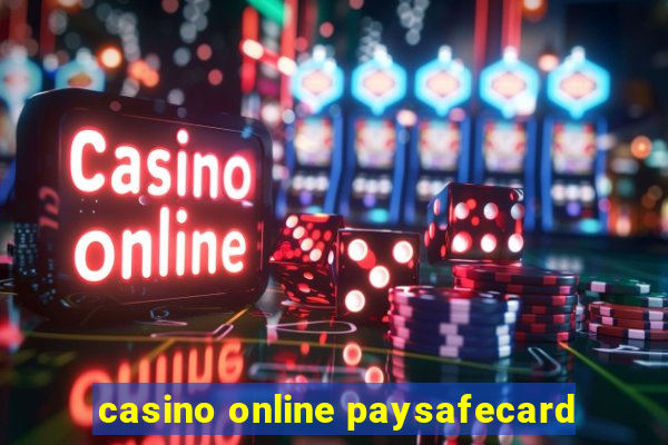 casino online paysafecard