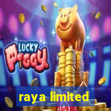 raya limited