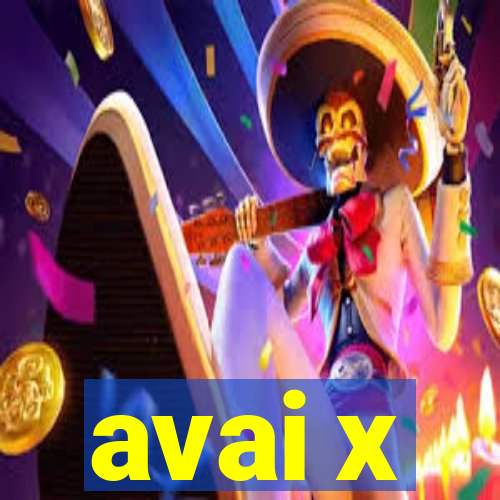 avai x